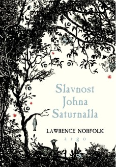L. Norfolk: Slavnost Johna Saturnalla