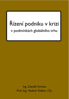 Řízení podniku v krizi v podmínkách globálního trhu