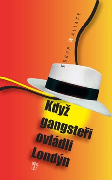 Když gangsteři ovládli Londýn