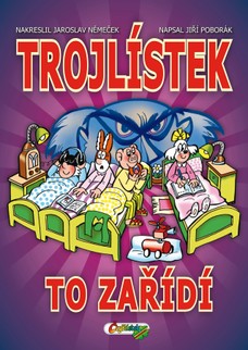 Čtyřlístek Trojlístek to zařídí