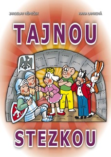 Čtyřlístek Tajnou Stezkou