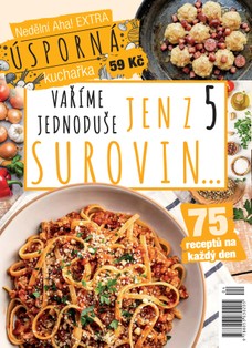 Nedělní Aha! extra č.4/2026 Úsporná kuchařka - Vaříme jednoduše jen z 5 surovin