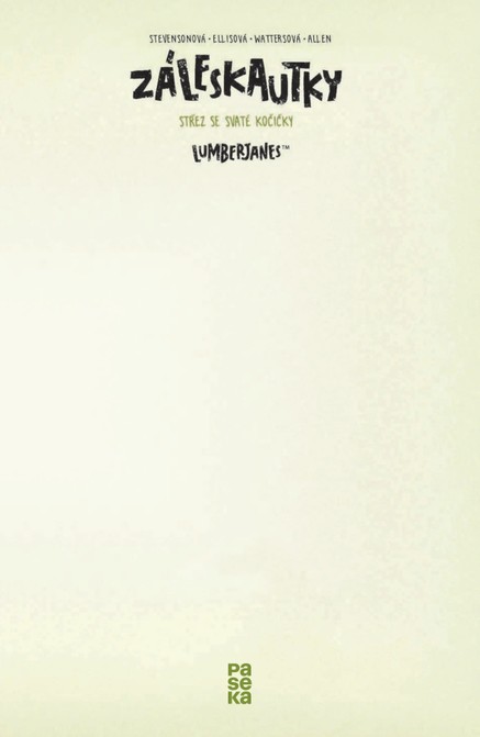 Záleskautky 1: Střez se svaté kočičky
