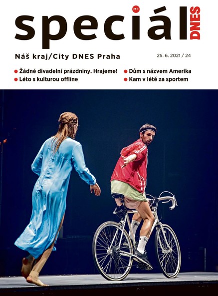 Magazín DNES Speciál Praha - 25.6.2021