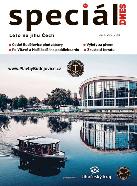 Magazín DNES Speciál Jižní Čechy - 25.6.2021
