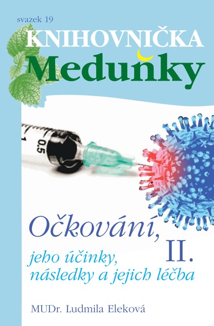 Knihovnička Meduňky KM19 Očkování II.díl - Ludmila Eleková