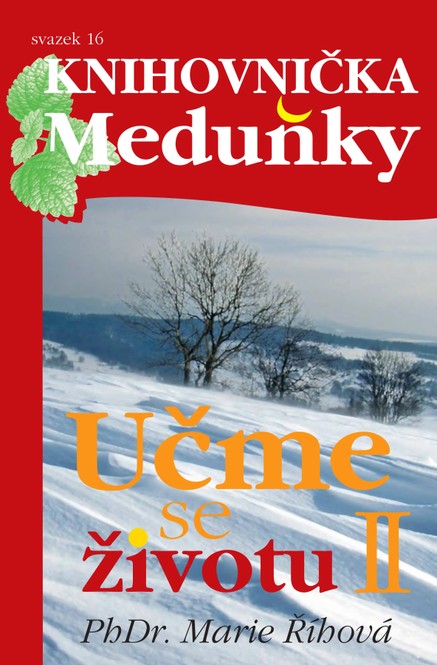 Knihovnička Meduňky KM16 Učme se životu 2. díl - Marie Říhová