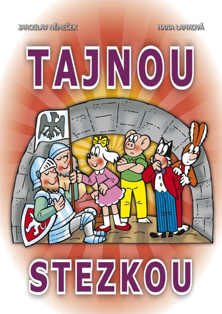 Čtyřlístek Tajnou Stezkou
