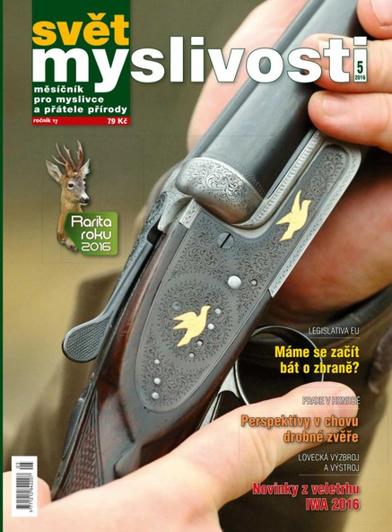 SVĚT MYSLIVOSTI  5/2016