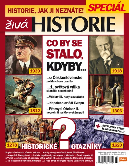 Živá historie Speciál Co by se stalo, kdyby...