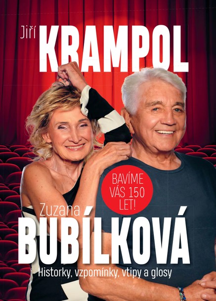 Zuzana Bubílková a Jiří Krampol: Jsme tady 150 let!