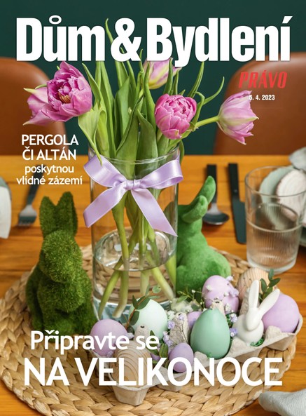 Dům & bydlení - 5.4.2023