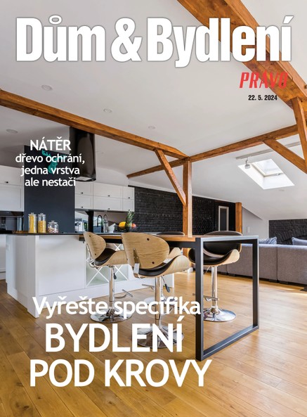 Dům & bydlení - 22.5.2024