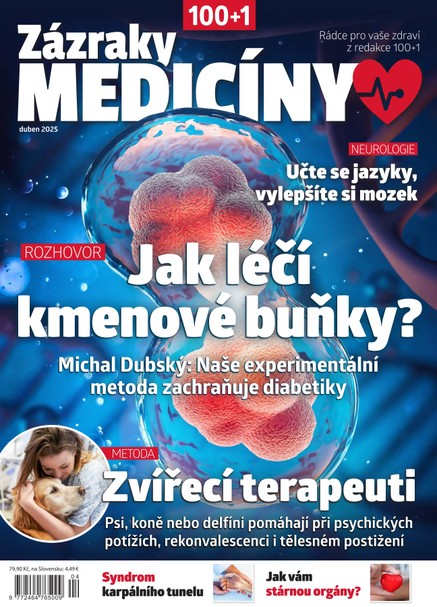 Zázraky medicíny 4/2025