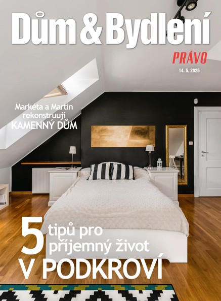 Dům & bydlení - 14.5.2025