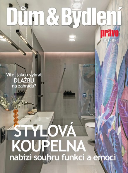 Dům & bydlení - 25.6.2025