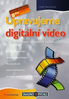 Upravujeme digitální video