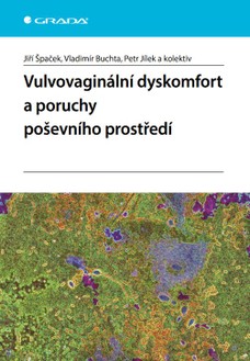 Vulvovaginální dyskomfort a poruchy poševního prostředí