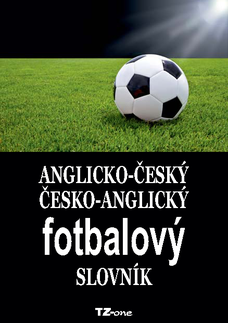 Anglicko-český / česko-anglický fotbalový slovník