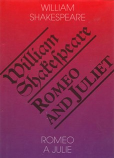 Romeo a Julie / Romeo and Juliet