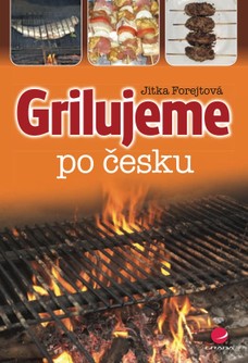 Grilujeme po česku