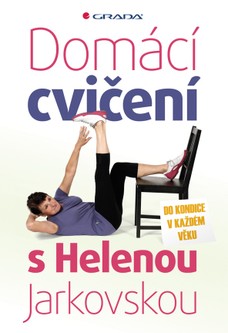 Domácí cvičení s Helenou Jarkovskou