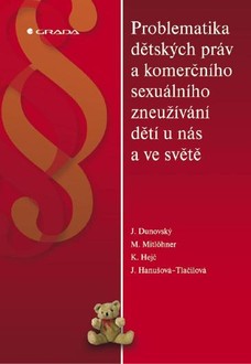 Problematika dětských práv a komerčního sexuálního zneužívání dětí u nás a ve světě