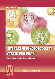 Interakční psychologický výcvik pro praxi