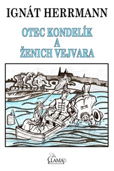 Otec Kondelík a ženich Vejvara