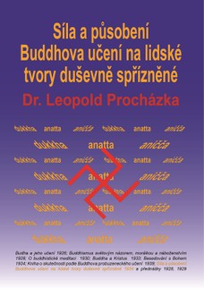 Síla a působení Buddhova učení na lidské tvory duševně spřízněné