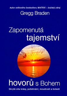 Zapomenutá tajemství hovorů s Bohem