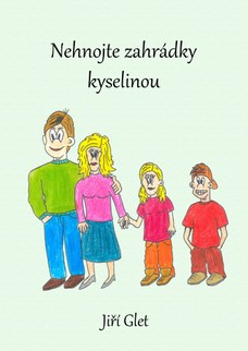 Nehnojte zahrádky kyselinou