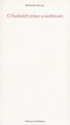 O funkcích práce a osobnosti