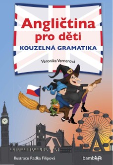 Angličtina pro děti - kouzelná gramatika