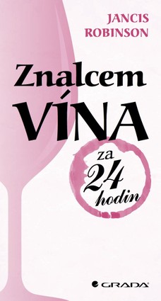 Znalcem vína za 24 hodin