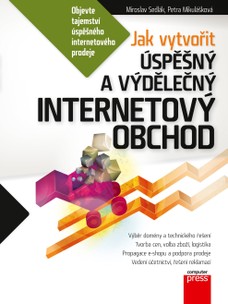 Jak vytvořit úspěšný a výdělečný internetový obchod