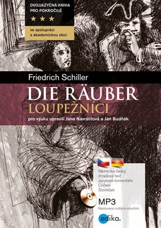 Die Räuber - Loupežníci