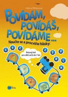 Povídám, povídáš, povídáme o...