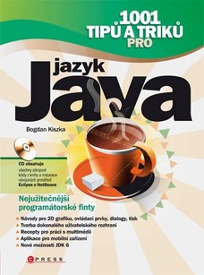 1001 tipů a triků pro jazyk Java