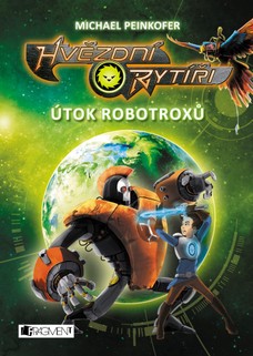 Hvězdní rytíři - Útok robotroxů