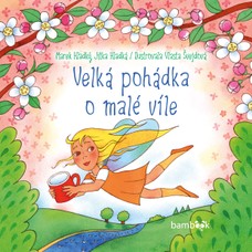 Velká pohádka o malé víle