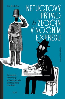 Netuctový případ a Zločin v nočním expresu