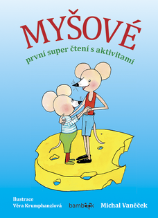 Myšové - první super čtení s aktivitami