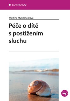 Péče o dítě s postižením sluchu