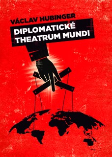 Diplomatické Theatrum mundi