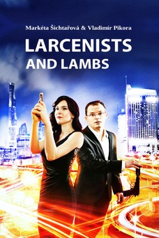 Larcenists and Lambs