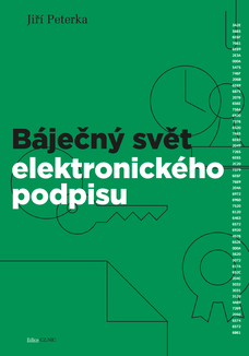 Báječný svět elektronického podpisu