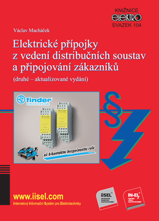Elektrické přípojky z vedení distribučních soustav a připojování zákazníků (sv. 104)