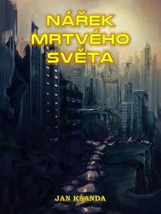 Nářek mrtvého světa