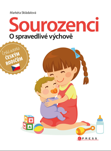 Sourozenci - o spravedlivé výchově